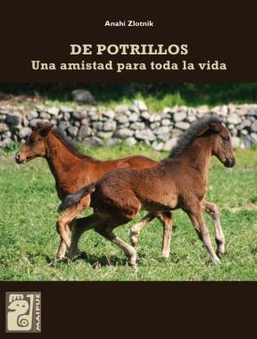 De potrillos una amistad para toda la vida