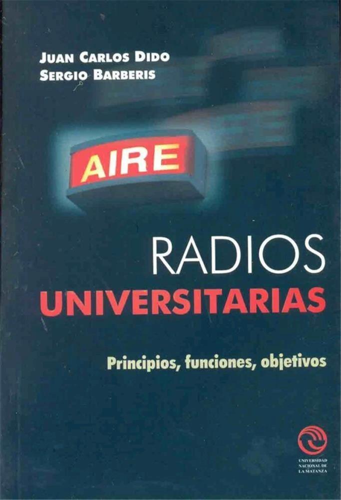 Radios universitarias. Principios, funciones, objetivos