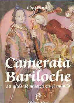 Camerata bariloche: 30 años de musica en el mundo