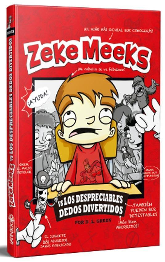 Zeke meeks vs.los despreciables dedos divertidos